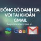 Hướng dẫn xem danh bạ gmail trên máy tính và các thiết bị android